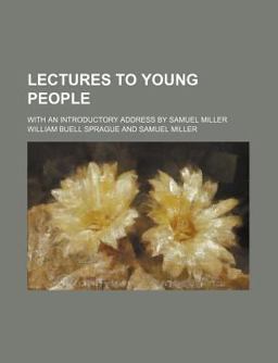Lectures to Young People Lectures to Young People