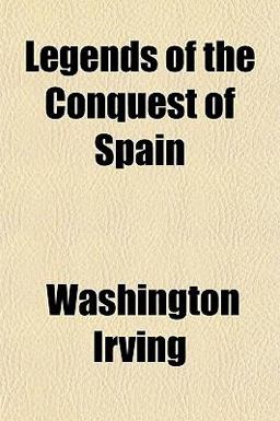 Legends of the Conquest of Spain