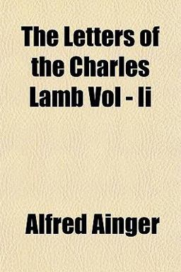 The Letters of the Charles Lamb