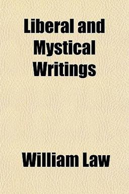 Liberal and Mystical Writings