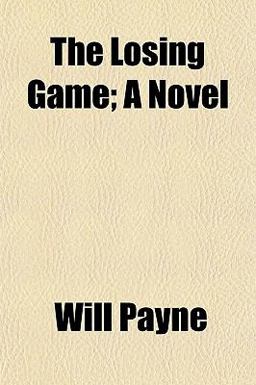 The Losing Game; a Novel