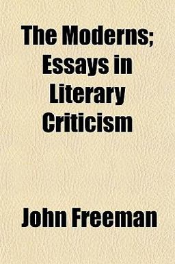 The Moderns; Essays in Literary Criticism