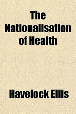 The Nationalisation of Health