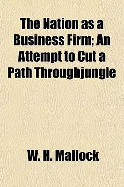 The Nation As a Business Firm; an Attempt to Cut a Path Throughjungle