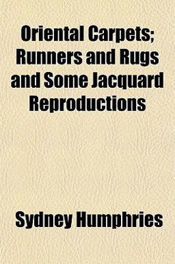 Oriental Carpets; Runners and Rugs and Some Jacquard Reproductions