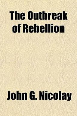 The Outbreak of Rebellion The Outbreak of Rebellion