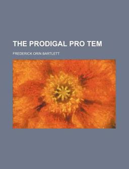 The Prodigal Pro Tem
