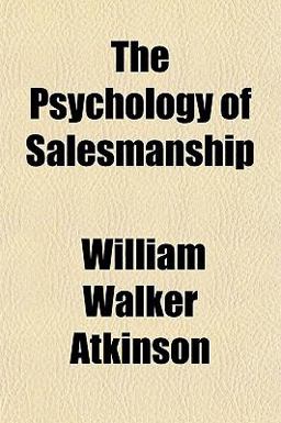 The Psychology of Salesmanship