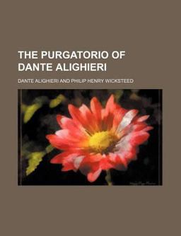The Purgatorio of Dante Alighieri