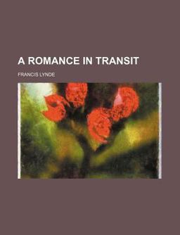 A Romance in Transit