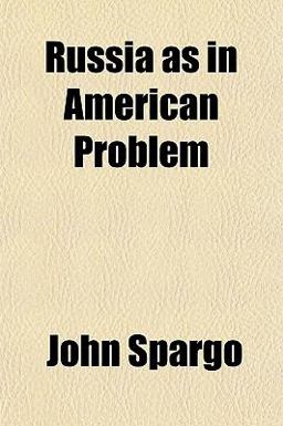 Russia As in American Problem