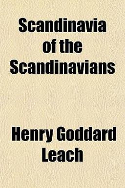 Scandinavia of the Scandinavians Scandinavia of the Scandinavians
