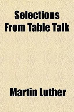Selections from Table Talk