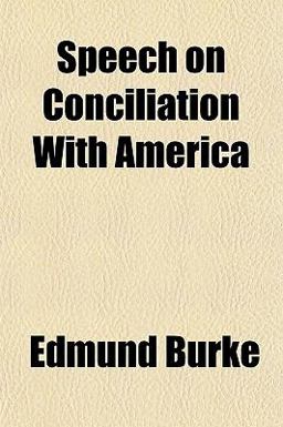 Speech on Conciliation with Americ