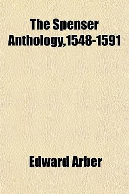 The Spenser Anthology,1548-1591