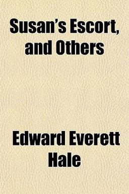 Susan's Escort, and Others