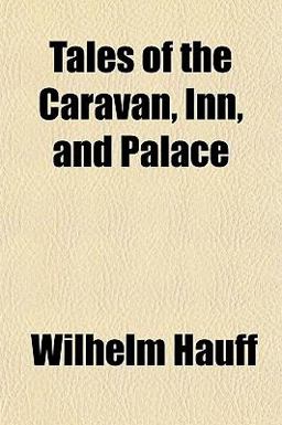 Tales of the Caravan, Inn, and Palace