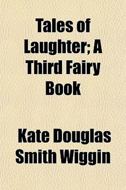 Tales of Laughter; a Third Fairy Book