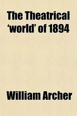 The Theatrical 'World' Of 1894