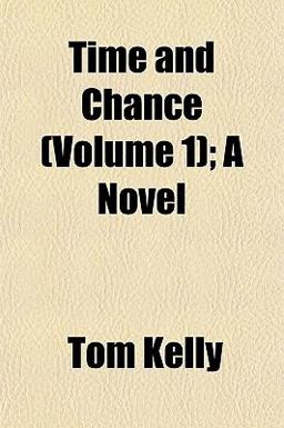 Time and Chance; a Novel