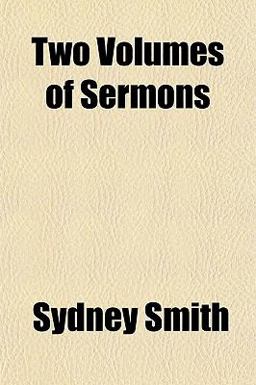 Two Volumes of Sermons Two Volumes of Sermons