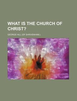 What Is the Church of Christ?