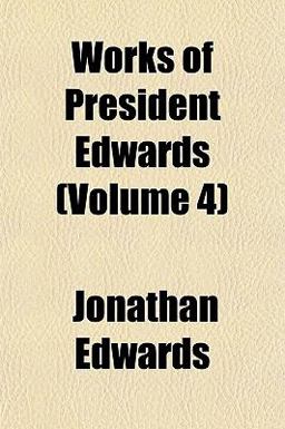 Works of President Edwards
