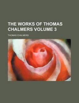 The Works of Thomas Chalmers