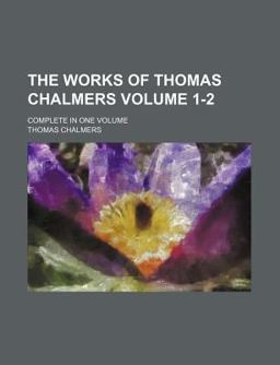 The Works of Thomas Chalmers