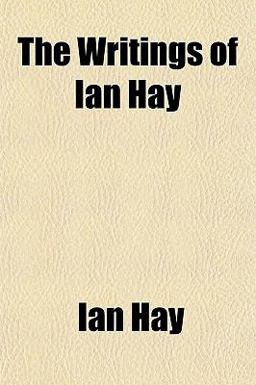 The Writings of Ian Hay