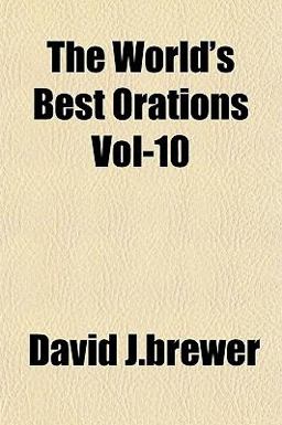 The World's Best Orations Vol-10 The World's Best Orations Vol-10
