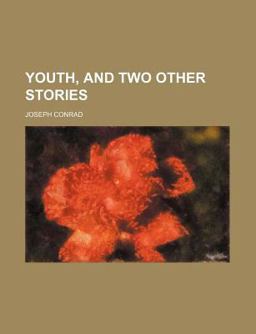Youth, and Two Other Stories