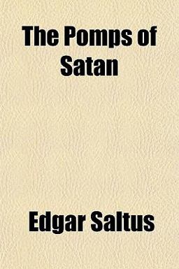 The Pomps of Satan The Pomps of Satan
