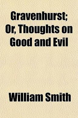 Gravenhurst; or, Thoughts on Good and Evil