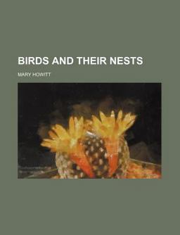 Birds and Their Nests