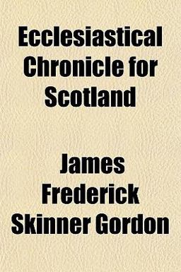 Ecclesiastical Chronicle for Scotland