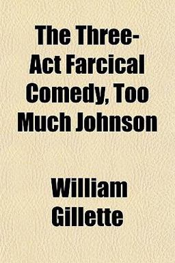 The Three-Act Farcical Comedy, Too Much Johnson