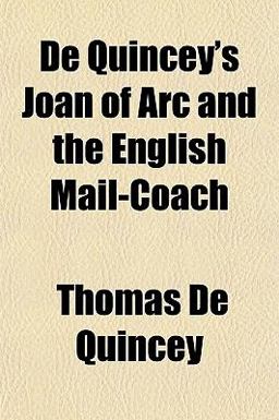 De Quincey's Joan of Arc and the English Mail-Coach