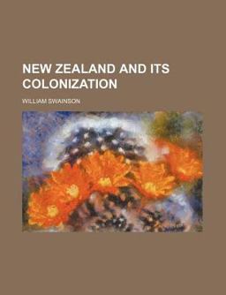 New Zealand and Its Colonization