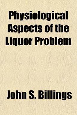 Physiological Aspects of the Liquor Problem