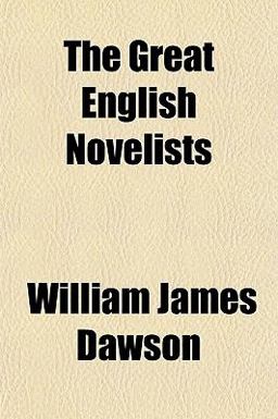 The Great English Novelists The Great English Novelists