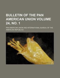 Bulletin of the Pan American Union