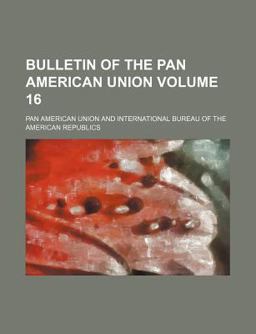 Bulletin of the Pan American Union