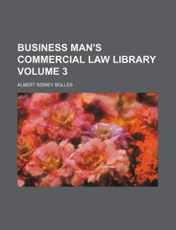 Business Man's Commercial Law Library