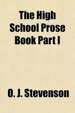 The High School Prose Book Part I