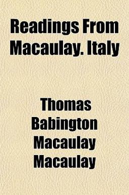 Readings from Macaulay Italy