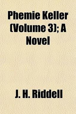 Phemie Keller; a Novel