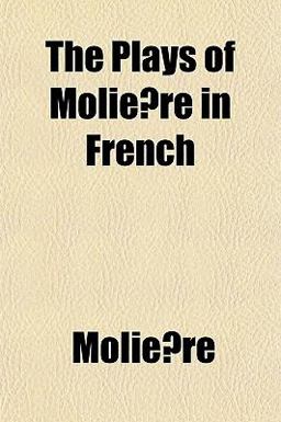 The Plays of Molière in French
