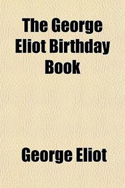 The George Eliot Birthday Book