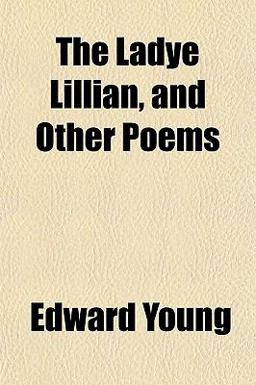 The Ladye Lillian, and Other Poems